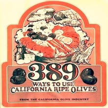 Booklet: 389 Ways To Use California Ripe Olives, 1970's