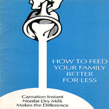 30 Recipes from the Booklet: How to Feed Your Family Better for Less, Carnation Company, 1970's